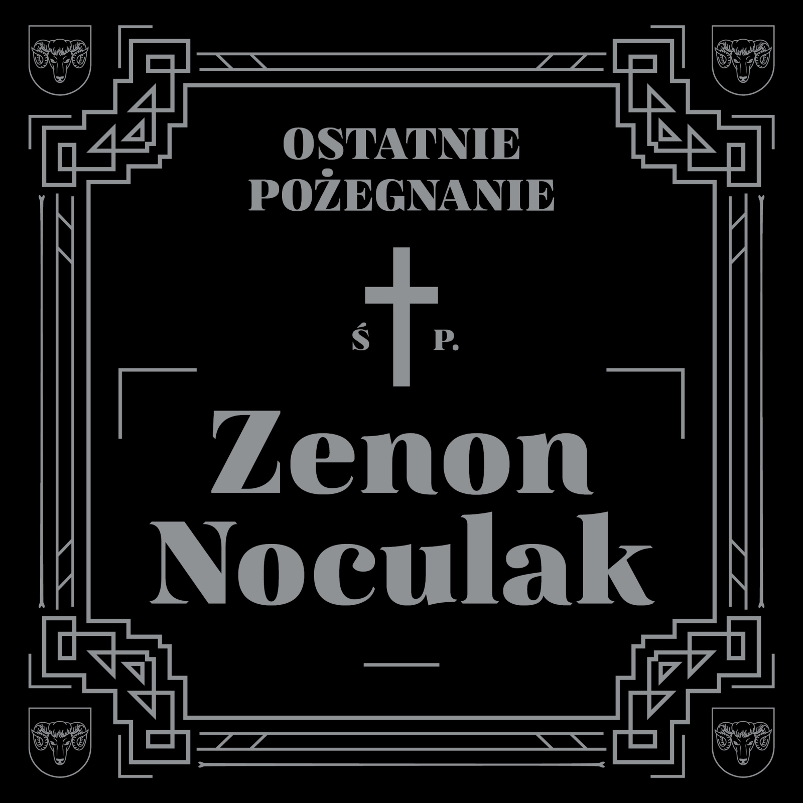 OSTATNIE POŻEGNANIE ZENONA NOCULAKA